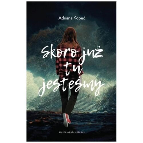 Skoro już tu jesteśmy