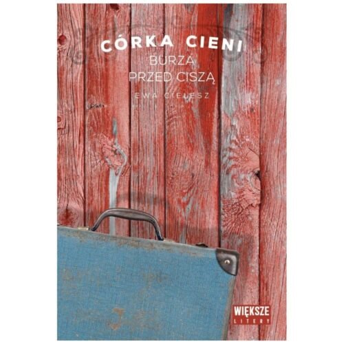 Córka cieni T.3 Burza przed ciszą DL