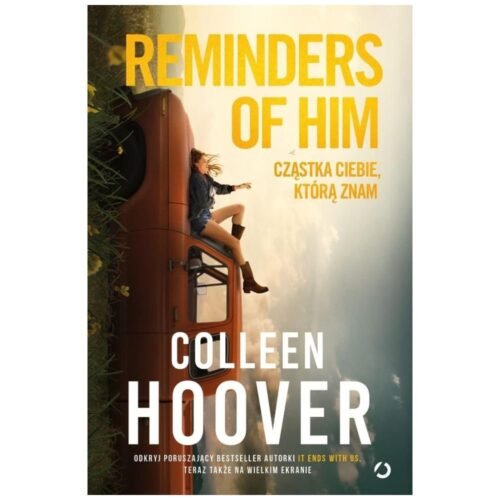 Reminders of Him. Cząstka ciebie, którą znam