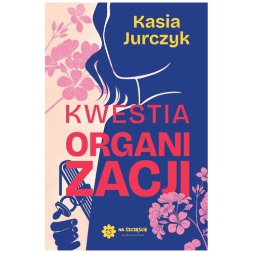 Kwestia organizacji