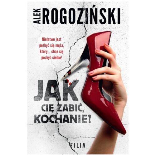 Jak Cię zabić, kochanie