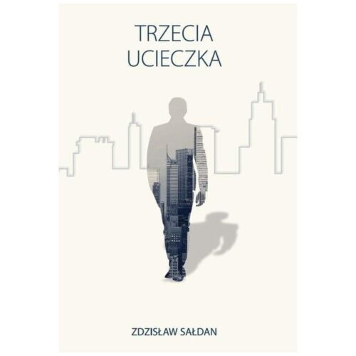 Trzecia ucieczka