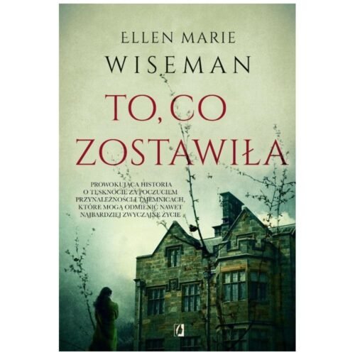 To, co zostawiła