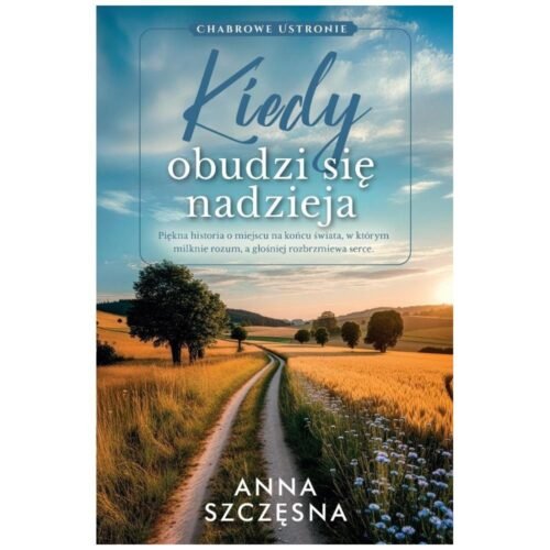 Kiedy obudzi się nadzieja