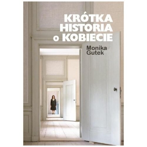 Krótka historia o kobiecie