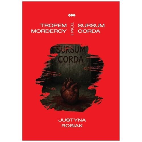 Tropem mordercy T.1 Sursum corda