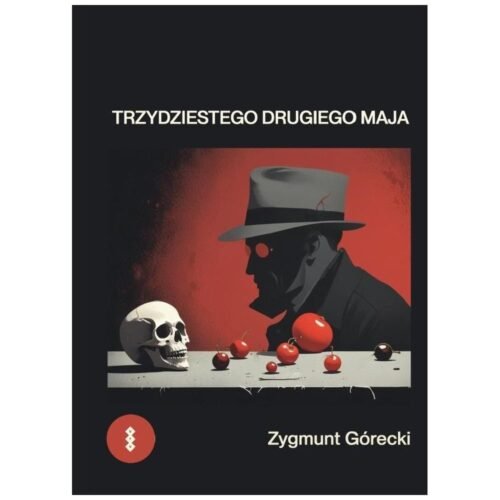 Trzydziestego drugiego maja