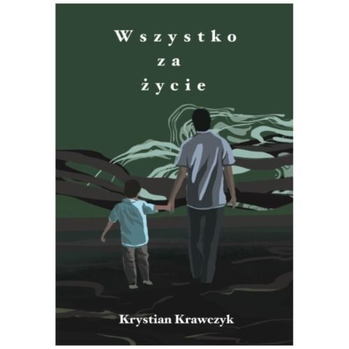 Wszystko za życie