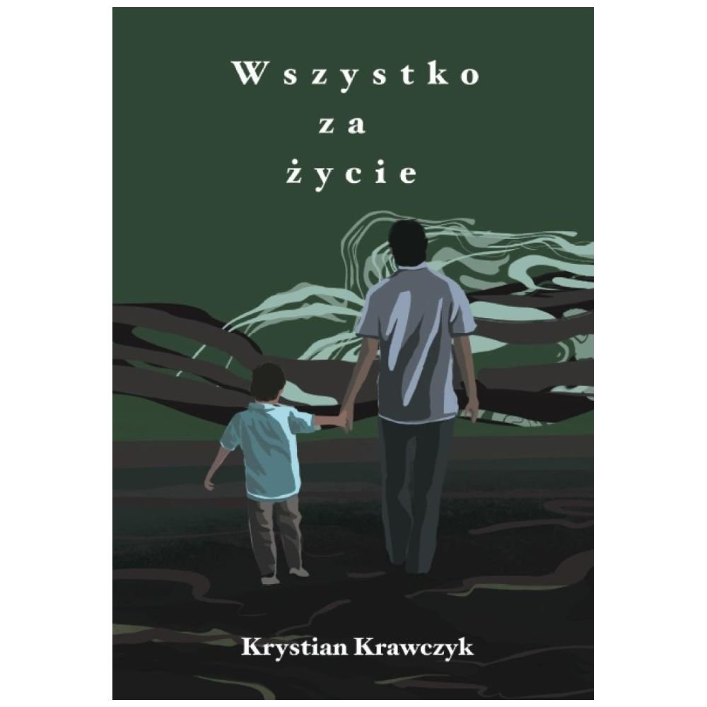 Wszystko za życie