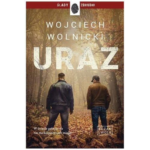 Kozak i Wolf T.2 Uraz