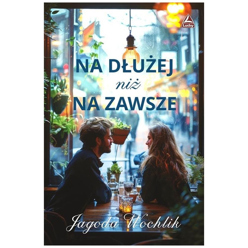 Na dłużej niż na zawsze