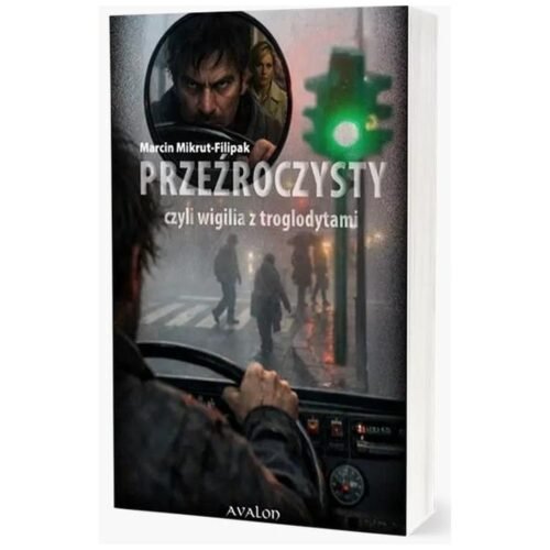 Przeźroczysty czyli wigilia z troglodytami