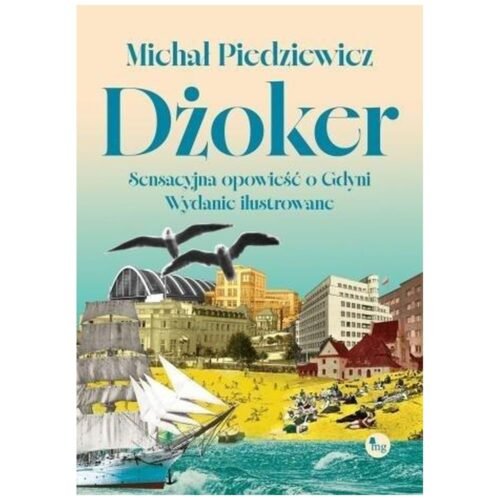 Dżoker. Sensacyjna opowieść o Gdyni