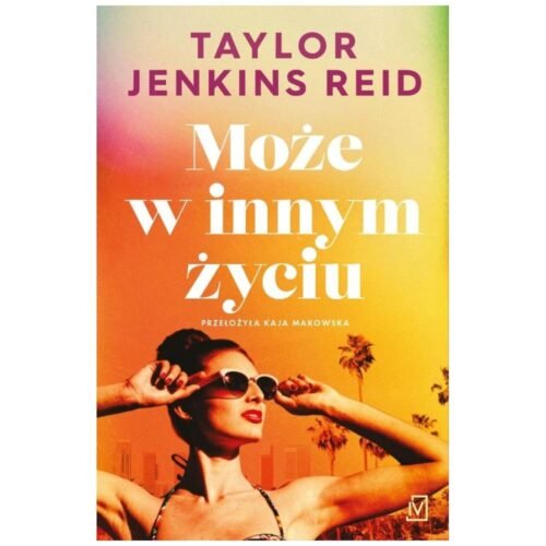 Może w innym życiu