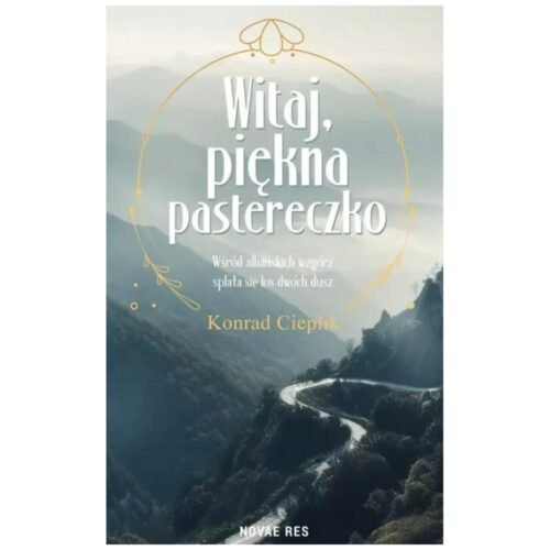 Witaj, piękna pastereczko