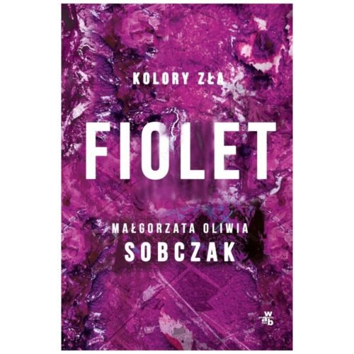 Fiolet. Kolory zła. Tom 7